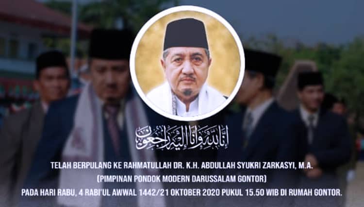Innalillahi wainna Ilaihi Rojiun, KH. Syukri Zarkasyi Pimpinan Pondok Modern Gontor Wafat
