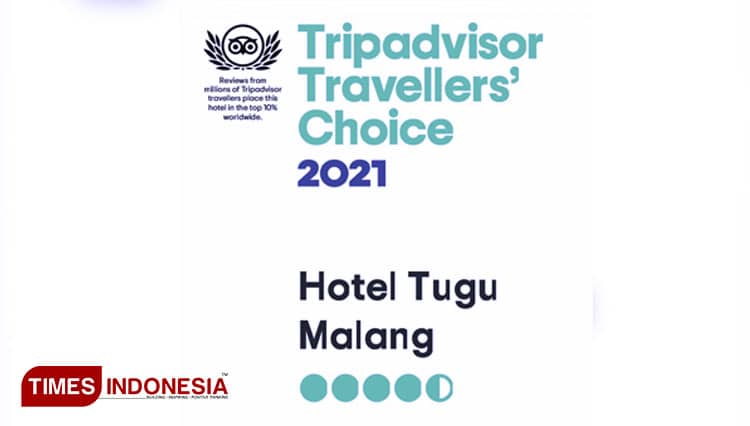 Keren, Meski Pandemi Hotel Tugu Malang Raih “Travelers Choice Awards 2021”